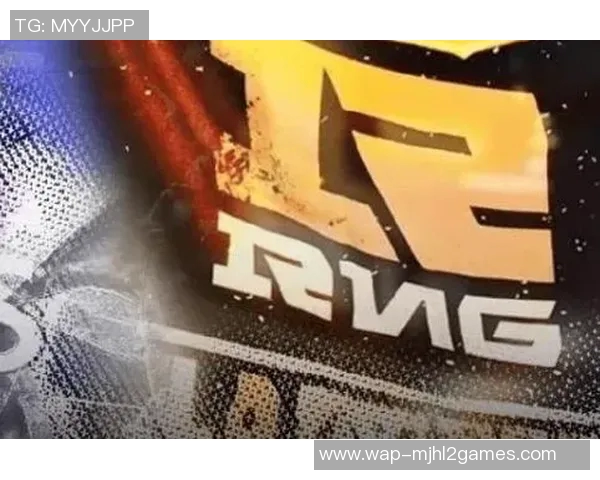 深入分析RNG战队运营策略与市场热点的影响力 深入分析RNG战队运营策略与市场热点的影响力